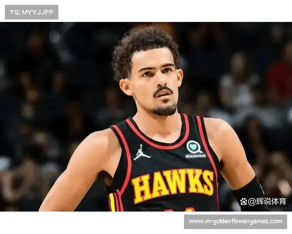 特雷杨、杜里西奇确认缺阵，老鹰伤病满营